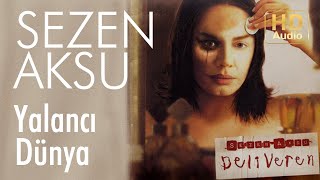 Sezen Aksu  Yalancı Dünya Official Audio [upl. by Libbie404]