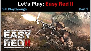 Easy Red II  Full Playthrough Part 1 [upl. by Neirbo]