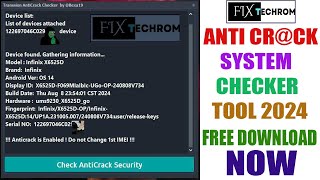 Anti Crck System Checker Tool 2024  Exclusive For InfinixTecnoItel Devices [upl. by Pratte]