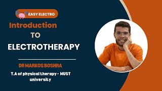 Introduction to Electrotherapy [upl. by Eillah]