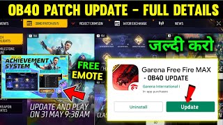 OB40 New Patch Update Full Details  How to Update Free Fire  Free fire new Update kab aayega [upl. by Delaryd240]