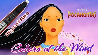 Colors of the Wind  Pocahontas  Vanessa Williams  Digital Sax  Greaten AP300 [upl. by Nylhsa]