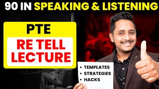 PTE ReTell Lecture Templates Strategies amp Hacks  90 in Speaking amp Listening  Skills PTE Academic [upl. by Neda204]