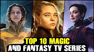 Top 10 Magic  Fantasy TV Series [upl. by Gaye]