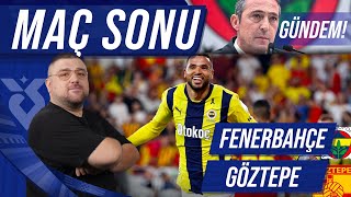 GöztepeFenerbahçe  Maç Sonu Değerlendirmesi  Ali Koç Olayı  Uwufufu [upl. by Yseulta]