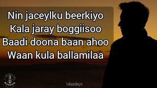 HEES  Baydhabo Ma Gaadhaa Cumar Dhuule Ali  Kaban  lyrics [upl. by Seroled]