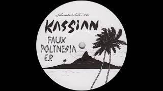 KASSIAN  FAUX POLYNESIA PHONICAWHITE020 [upl. by Wivina]