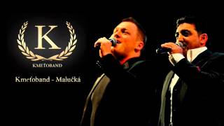 Kmeťoband  Malučká OFFICIAL SONG [upl. by Adivad]