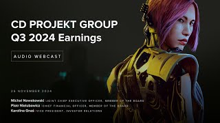 EN CD PROJEKT Group Q3 2024 earnings conference  audio webcast [upl. by Annim]