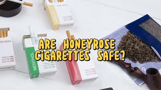 Are Honeyrose Cigarettes Safe Unveiling the Truth about Herbal Smoking Alternatives [upl. by Druce]