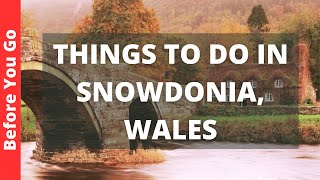 Snowdonia Wales Travel Guide 13 BEST Things To Do In Snowdonia UK [upl. by Leese]