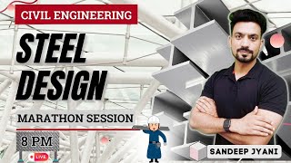 Marathon Session  STEEL DESIGN for CIVIL Engineering Exams sandeepjyani [upl. by Ramonda]