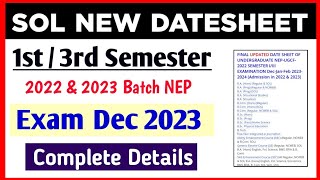 SOL 1st  3rd Semester New Datesheet Release Dec Exam 2023  Sol Exam Datesheet 1st  3rd Semester [upl. by Crellen]