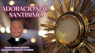 ADORACIÓN AL SANTÍSIMO EN VIVO CAPILLA VIRTUAL EN VIVO [upl. by Tenom]