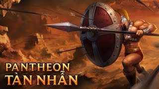 Pantheon Tàn Nhẫn  Ruthless Pantheon  Skins lol [upl. by Swain]