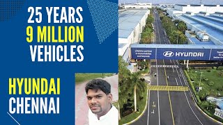 Hyundai Chennais Growth Story  25 Years in India [upl. by Hilario]