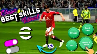 eFootball 2025 Mobile Skills Tutorial Classic Control [upl. by Suter]