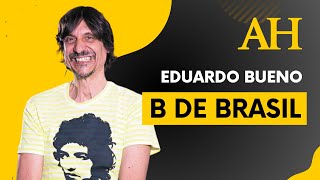 EDUARDO BUENO DETALHA SEGUNDA TEMPORADA DE B DE BRASIL quotA MELHORquot [upl. by Htenay]