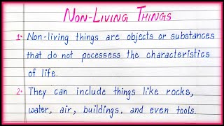 10 Lines on Non Living Things in English What is Non Living Things [upl. by Dlorej]