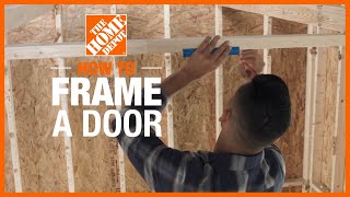 How to Frame a Door  Doors amp Windows for Your Home  The Home Depot [upl. by Aissert397]