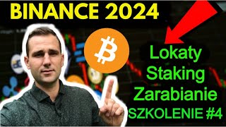 BINANCE EARN Jak Zarabiać Na Giełdzie Kryptowalut 2024 PORADNIK [upl. by Aihsercal]