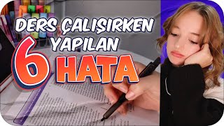 Ders Çalışırken Farkında Olmadan Yaptığımız 6 HATA 🤔 [upl. by Charil11]