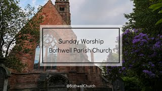 Livestream from Bothwell Parish Church Sun 3rd March 2024 [upl. by Ocirederf]