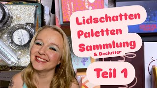 Lidschatten Paletten Sammlung amp Declutter  Teil 1 [upl. by Geri]