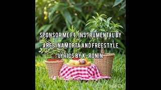 Sponsor me ft instrumental by Ares Inamorta and freestyle lyrics by KRonin [upl. by Ayekat]