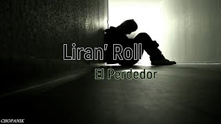 Liran Roll  El Perdedor letra [upl. by Danie]