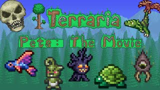 Terraria Pets The Movie [upl. by Nodyl]