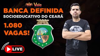 Socioeducativo do Ceará  Banca Definida  FUNUECE  SEAS CE [upl. by Llerred582]