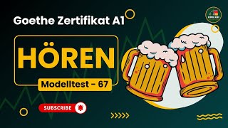 Goethe Zertifikat A1  Start Deutsch A1  Modelltest  67  Hören With Answers [upl. by Otilopih]