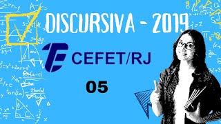 CEFETRJ DISCURSIVA 2019  Q05 [upl. by Adnorat]