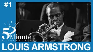 Louis Armstrong Biography [upl. by Nnaeiram]