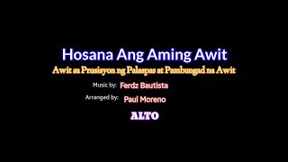 Hosana Ang Aming Awit  ALTO  SATB Version [upl. by Alrzc22]