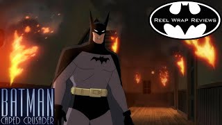 Batman Caped Crusader  Reel Wrap Reviews [upl. by Meekyh]