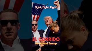 Corrido de Trump 13 Fight Fight Fight shortsviral shorts trump corridos viral norteño latino [upl. by Mitran]