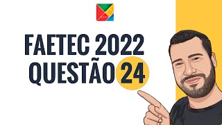 Questão 24 Matemática FAETEC 2022 [upl. by Greg215]