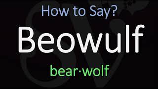 How to Pronounce Beowulf CORRECTLY [upl. by Alleris]