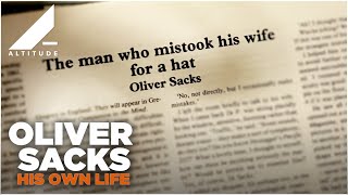 The Man Who Mistook His Wife For a Hat  OLIVER SACKS HIS OWN LIFE  Altitude Films [upl. by Elmira]