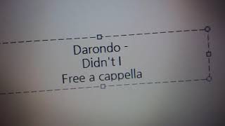 Darondo  Didnt I Free a cappella フリーアカペラ [upl. by Sherard]