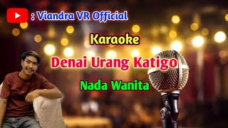 Karaoke Denai Urang Katigo  NadaWanita Versi Kn7000 [upl. by Arturo]