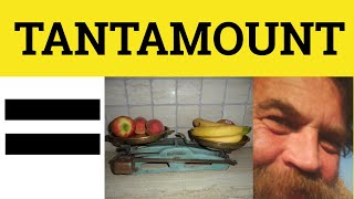 Tantamount To  Tantamount Meaning  Tantamount Examples  Vocabulary British English Pronunciation [upl. by Selegna]