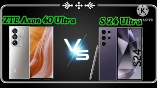 ZTE AXON 40 Ultra vs Samsung S24 Ultra full review with full specifications World first AI phone [upl. by Etnahsal]