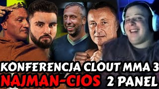 NITRO OGLÄ„DA KONFERENCJE CLOUT MMA 3 PANEL 2  NAJMAN VS CIOS  WAWRZYNIAK VS HAJTO [upl. by Alamac40]