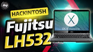 Fujitsu LH532  Mavericks Hackintosh [upl. by Ensoll]