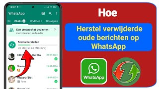 Hoe je oude verwijderde WhatsAppberichten kunt herstellen WhatsAppchat herstellen zonder backup [upl. by Shing]