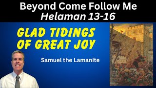 Helaman 1316 Beyond Come Follow Me [upl. by Atilrep]