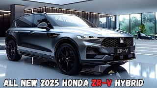 GET READY 2025 Honda ZR V Hybrid The Ultimate Review You Can’t Miss [upl. by Nolyk281]